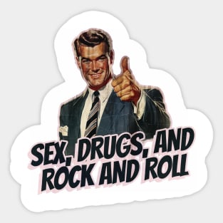 Sex, Drugs, and Rock and Roll Vintage Sticker